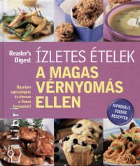 Magas vérnyomás - Mit ehet, és mit kerüljön el?