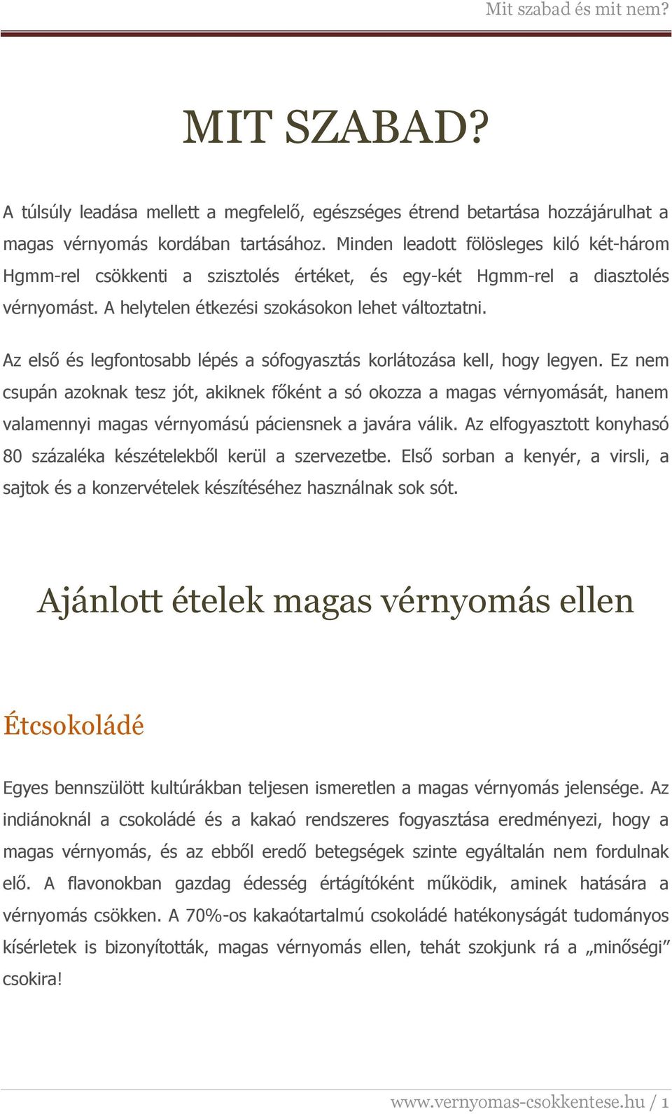 mi a magas vérnyomás 2 evőkanál)