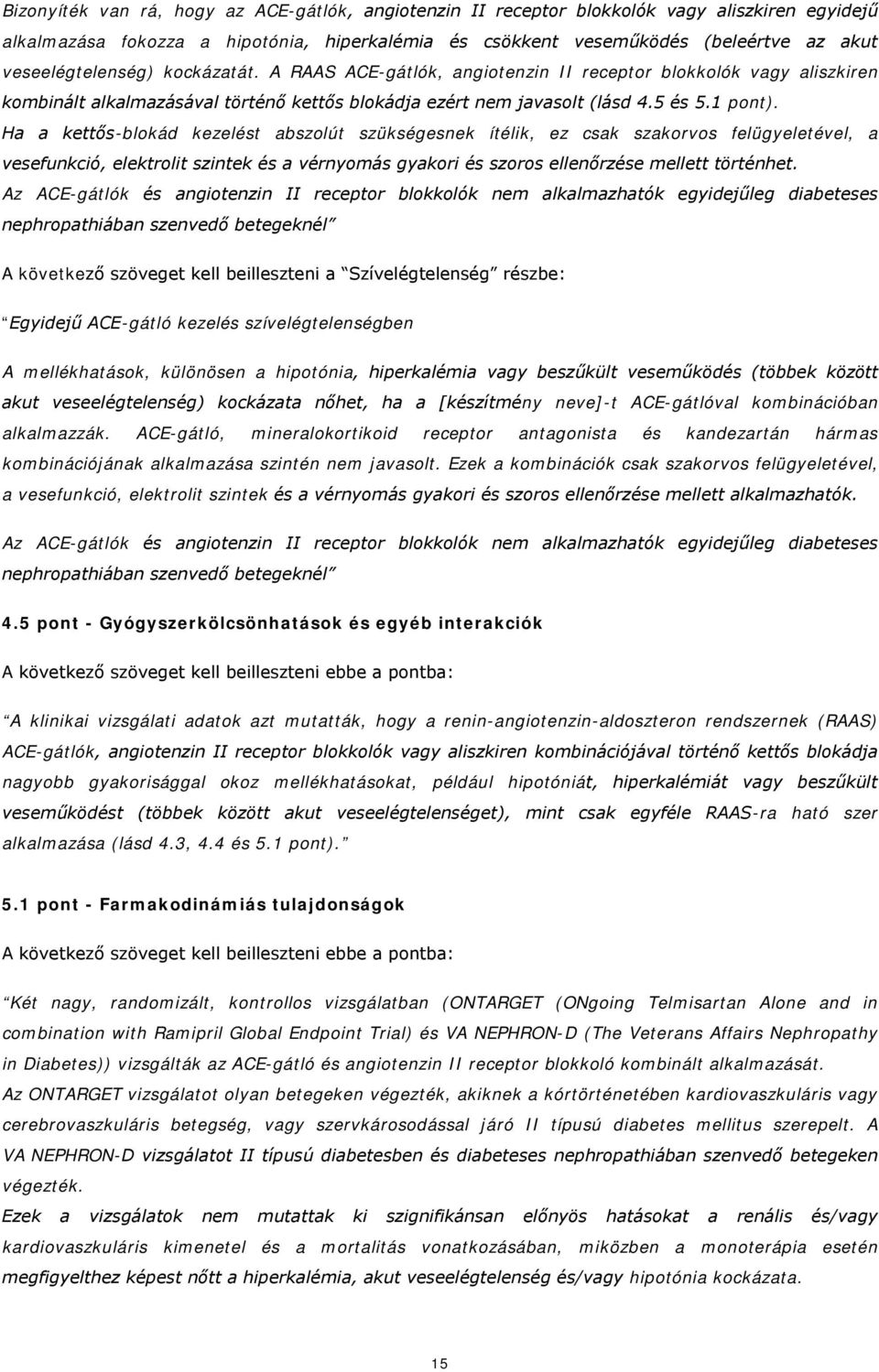 hármas kombináció a magas vérnyomás kezelésében)